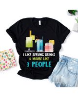 Bartender Drink Like 3 People Bar Worker Intoxicologist T-Shirt Unisex Standard T-Shirt black s
